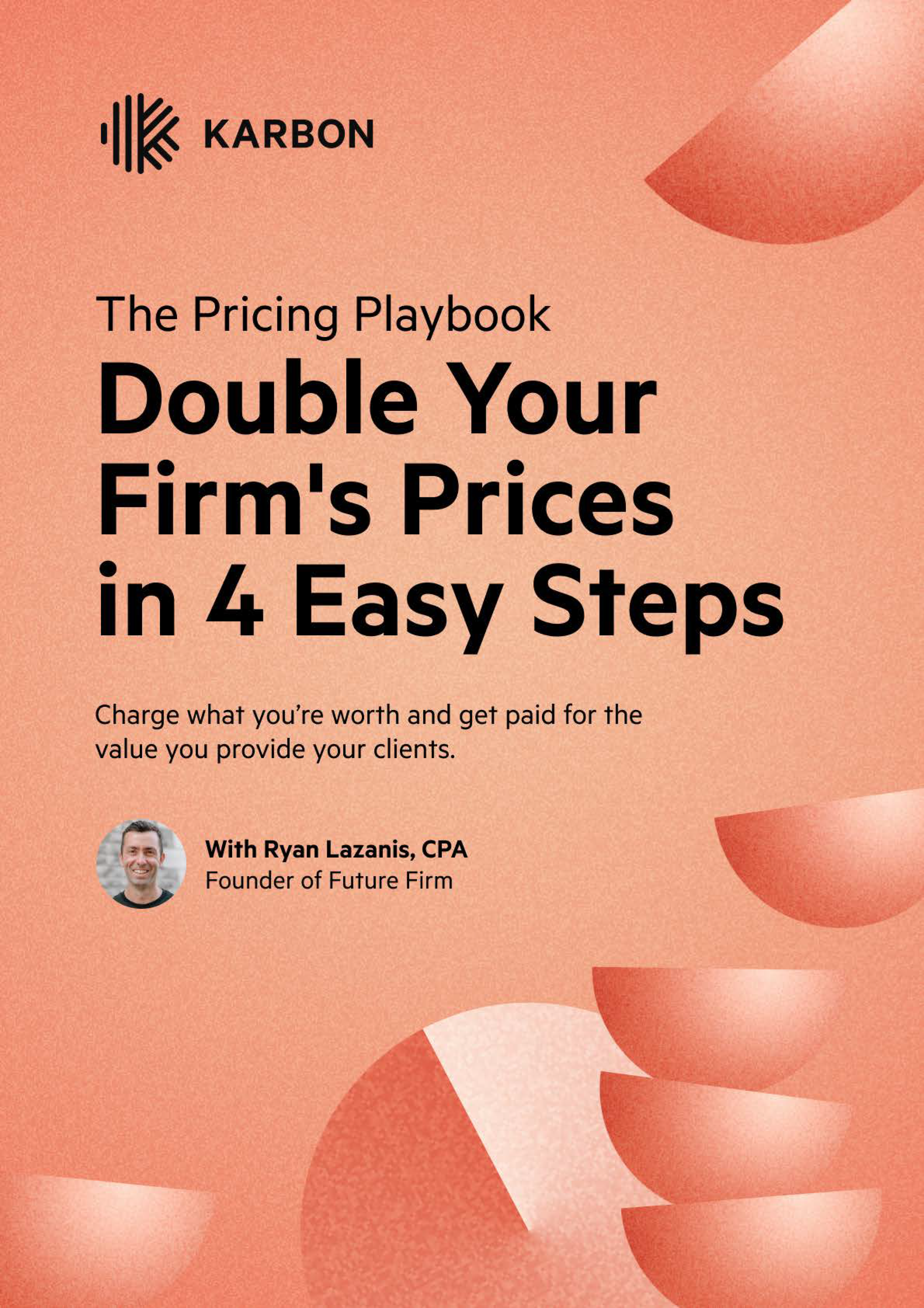 The Pricing Playbook: Double Your Firm's Prices in 4 Easy Steps by Karbon image