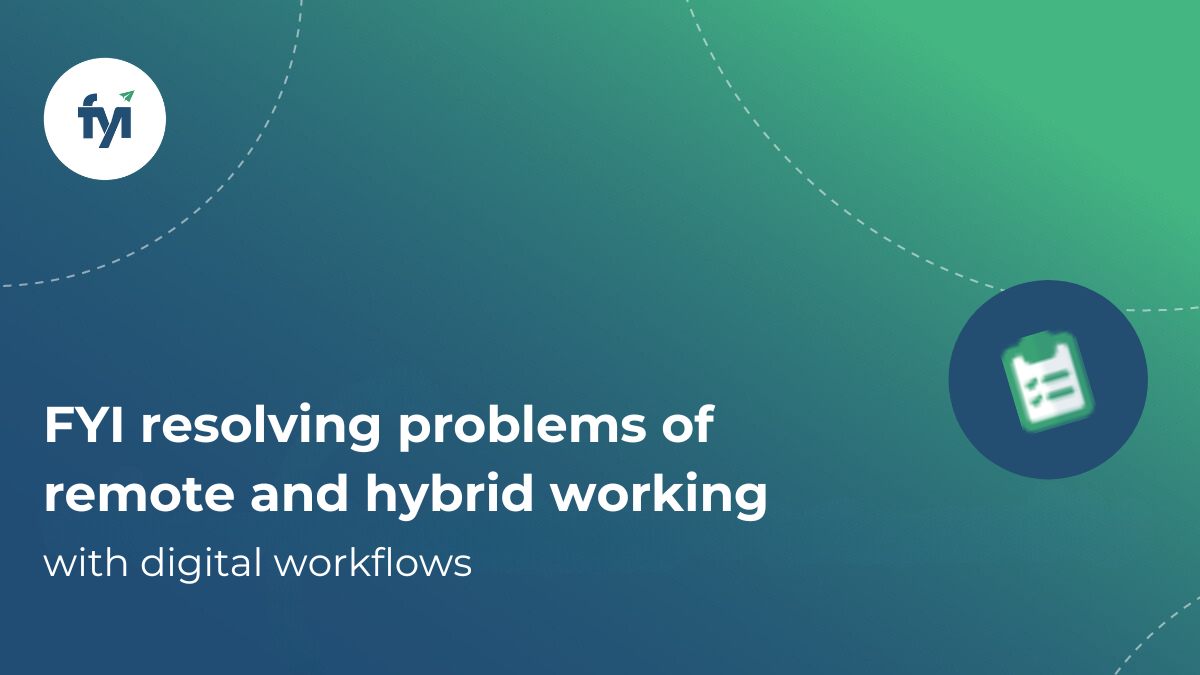 FYI resolving problems of remote and hybrid working with digital workflows logo