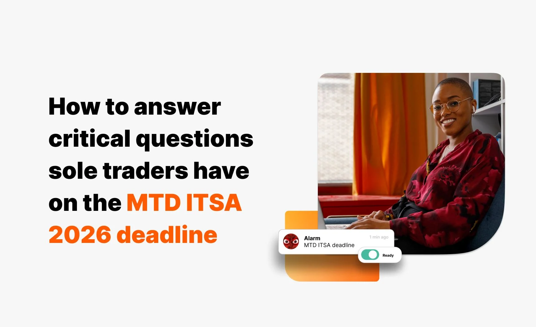 How to answer critical questions sole traders have on the MTD ITSA 2026 deadline logo